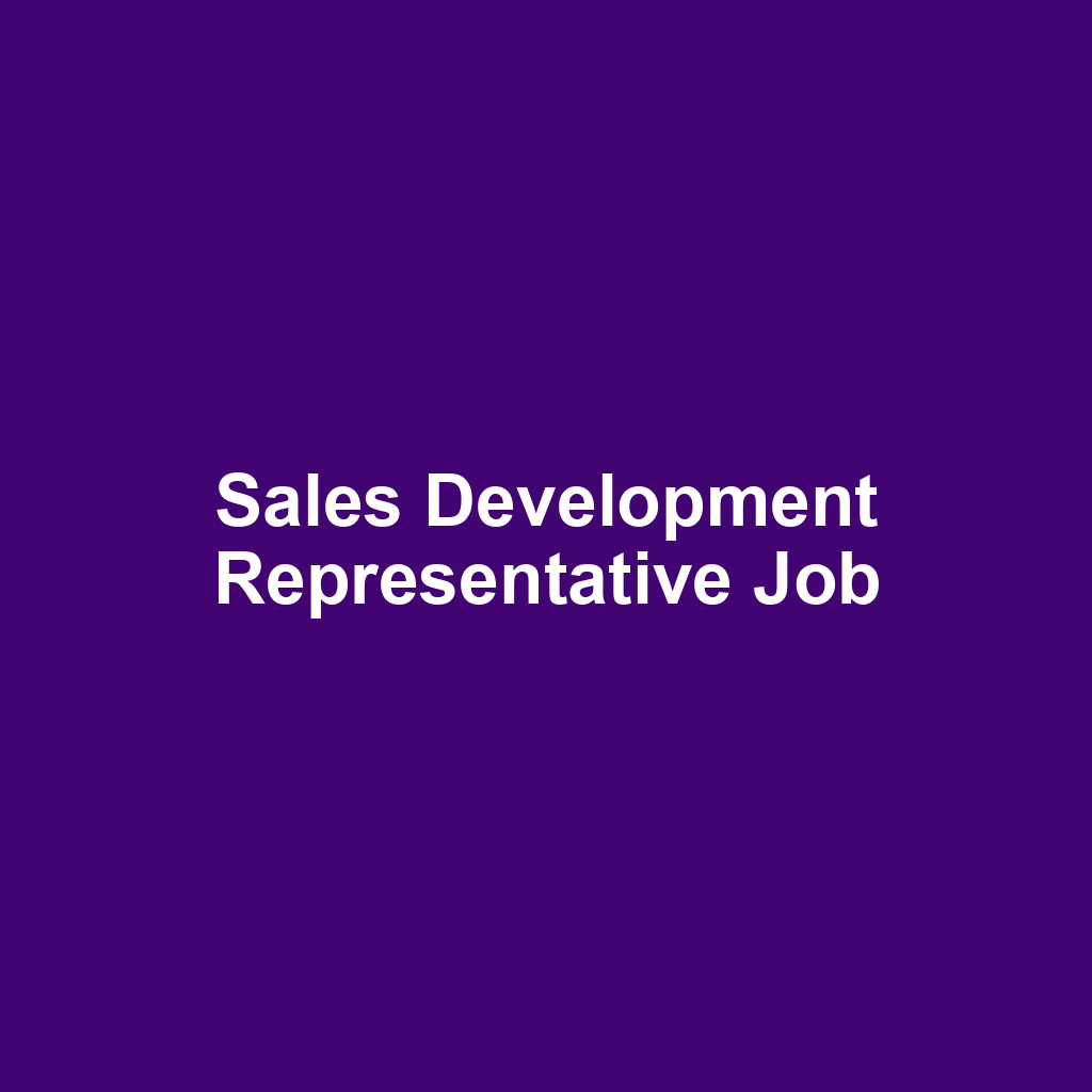 Sales Development Representative Job