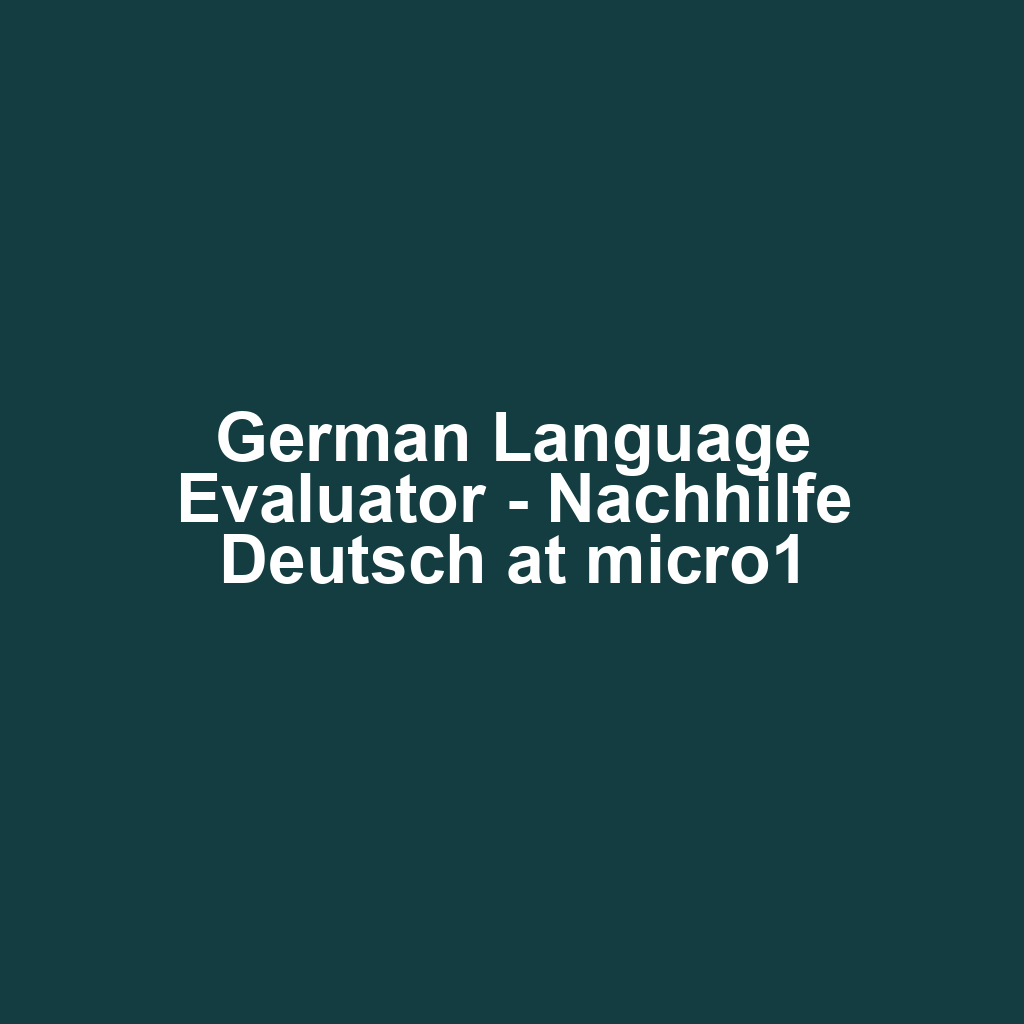 German Language Evaluator - Nachhilfe Deutsch at micro1