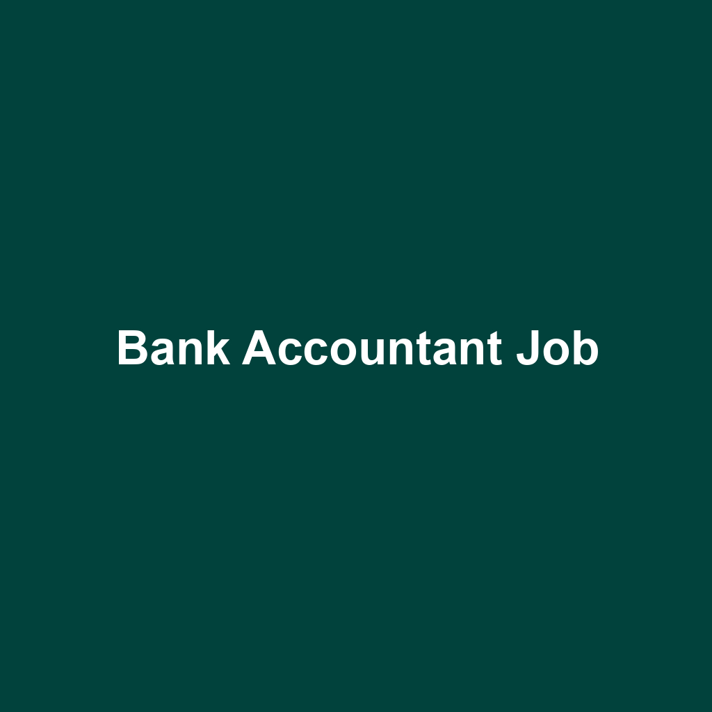 Bank Accountant Job