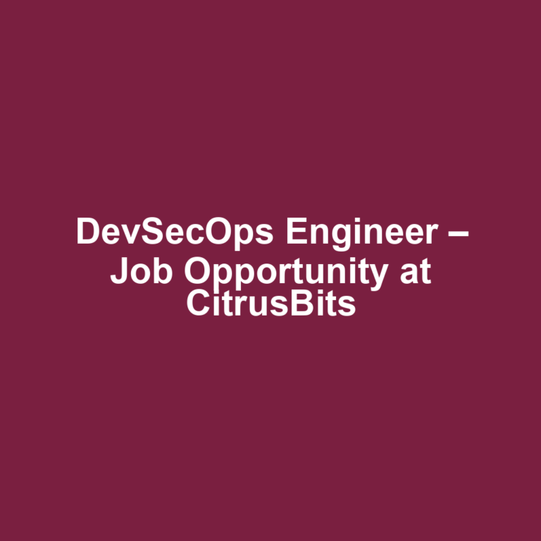 DevSecOps Engineer – Job Opportunity at CitrusBits