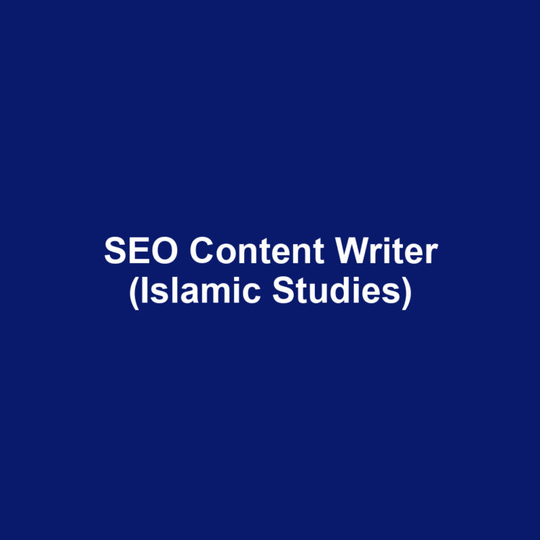 SEO Content Writer (Islamic Studies)