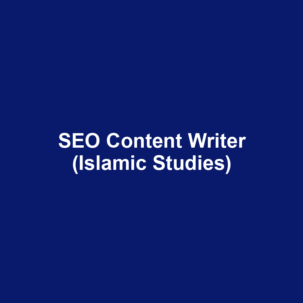 SEO Content Writer (Islamic Studies)