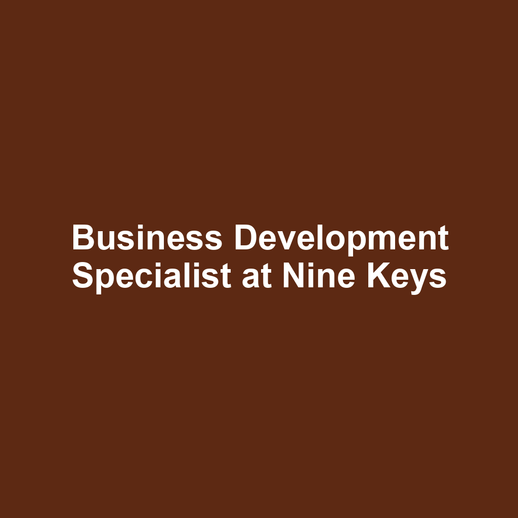 Business Development Specialist at Nine Keys