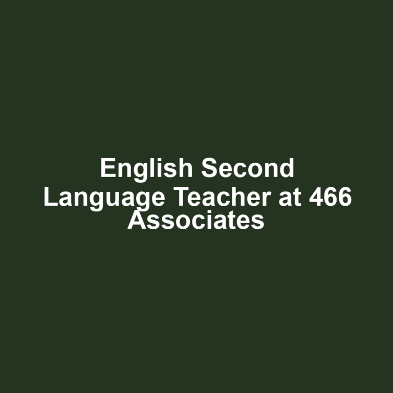 English Second Language Teacher at 466 Associates