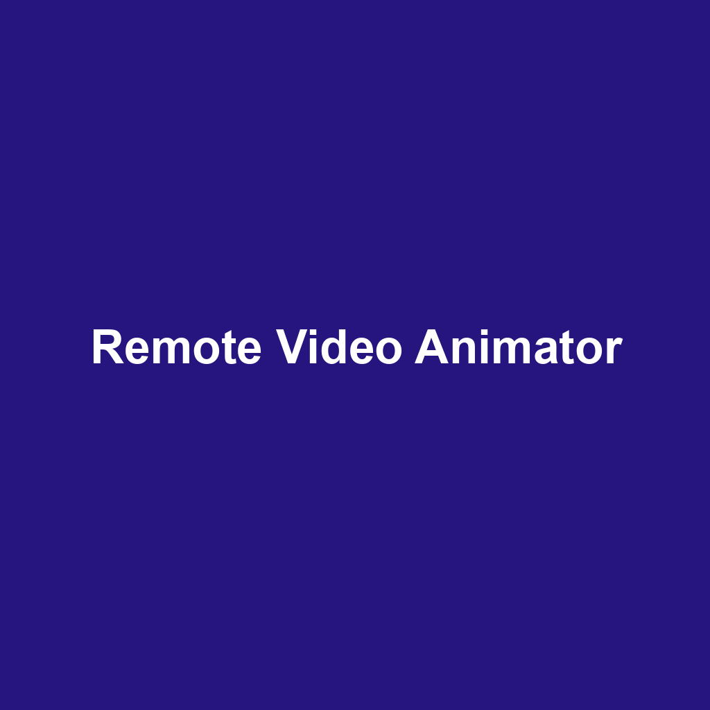 Remote Video Animator