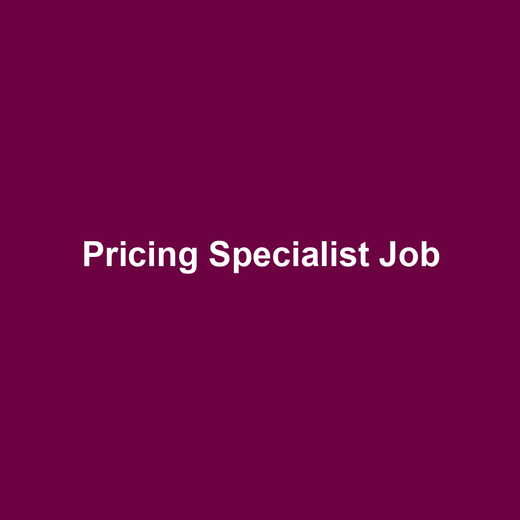 Pricing Specialist Job