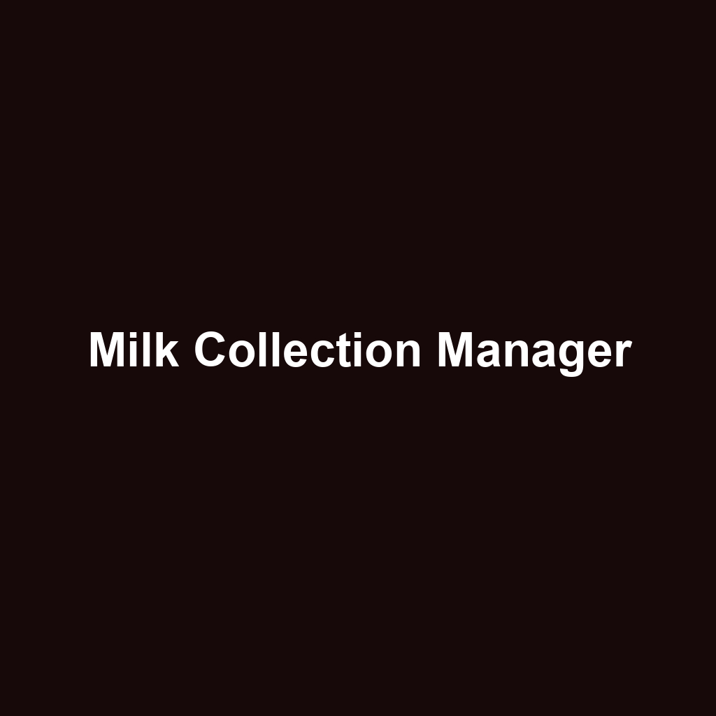 Milk Collection Manager