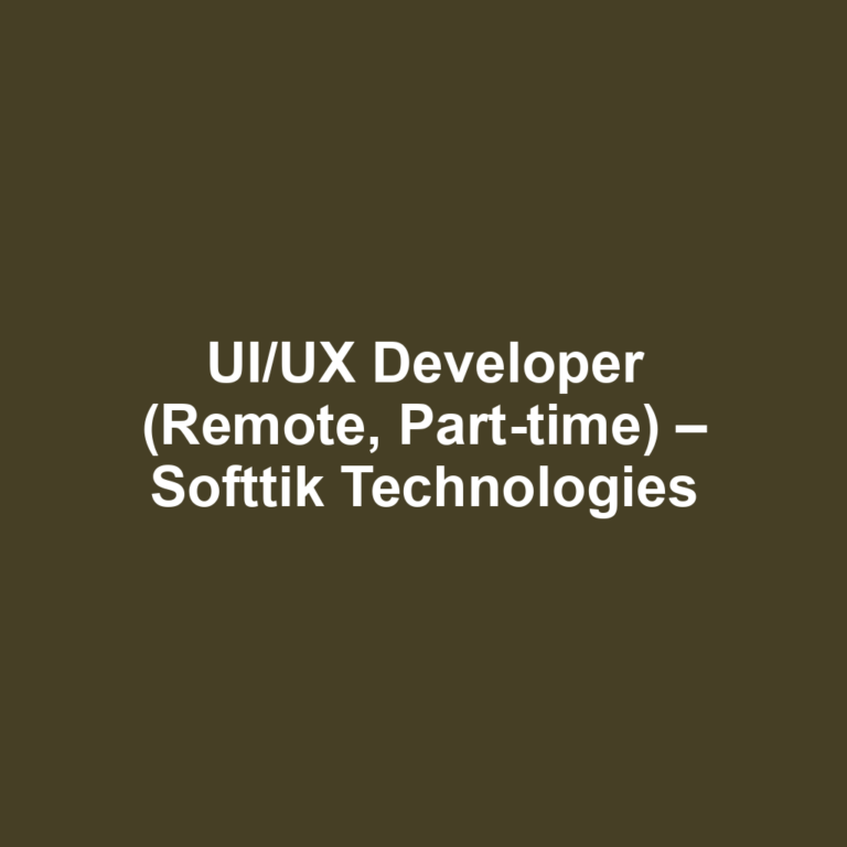 UI/UX Developer (Remote, Part-time) – Softtik Technologies