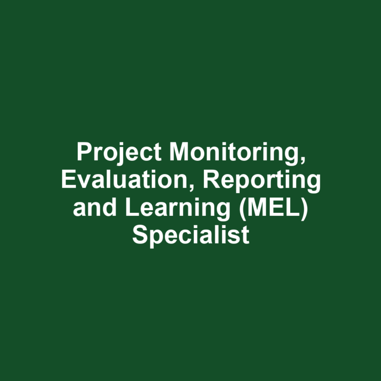 Project Monitoring, Evaluation, Reporting and Learning (MEL) Specialist