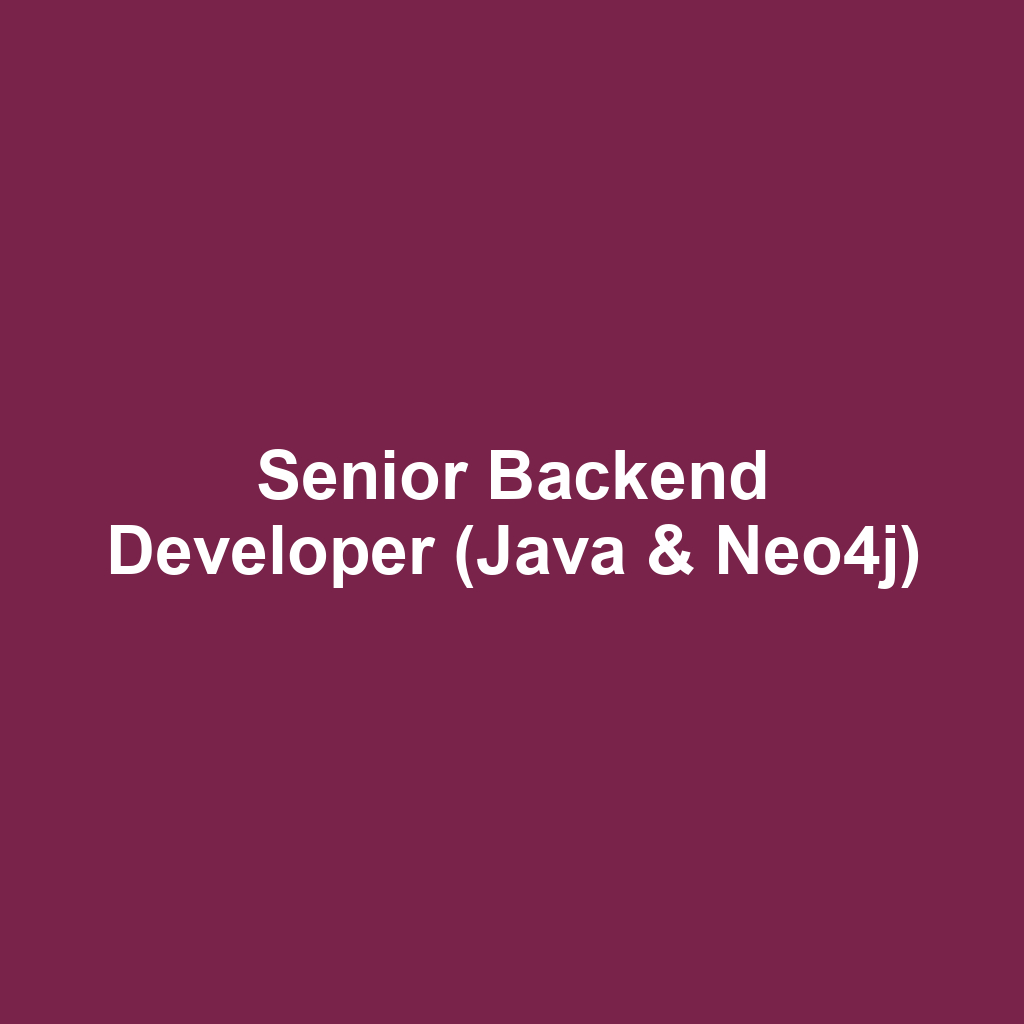 Senior Backend Developer (Java & Neo4j)