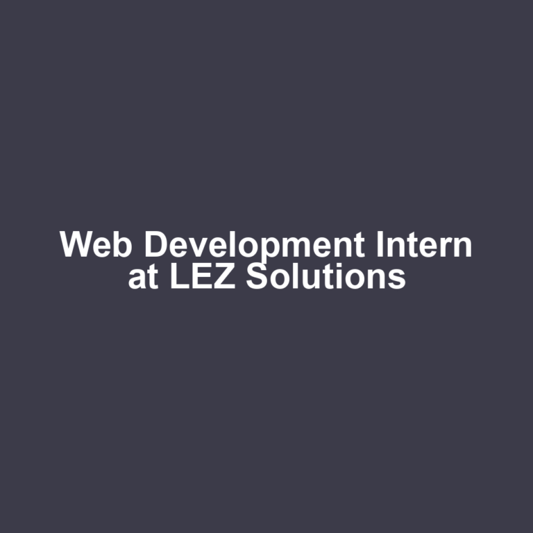 Web Development Intern at LEZ Solutions