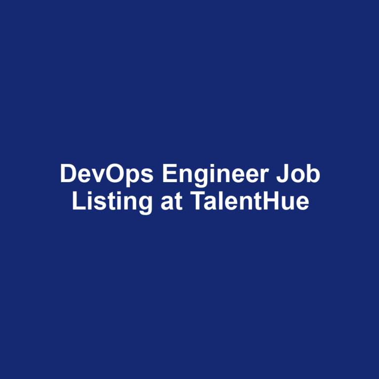 DevOps Engineer Job Listing at TalentHue