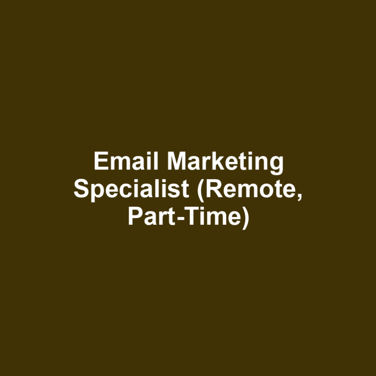 Email Marketing Specialist (Remote, Part-Time)