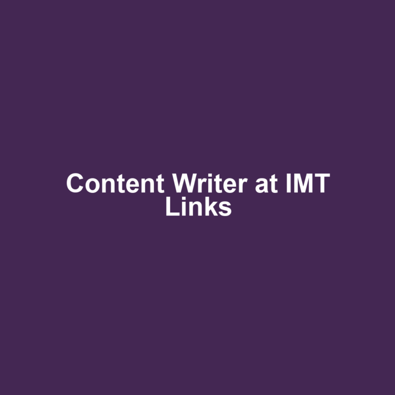 Content Writer at IMT Links