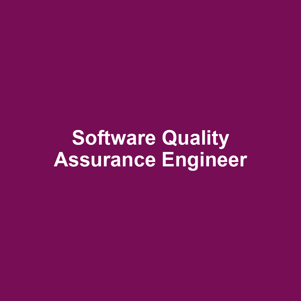 Software Quality Assurance Engineer