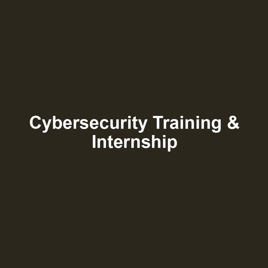 Cybersecurity Training & Internship