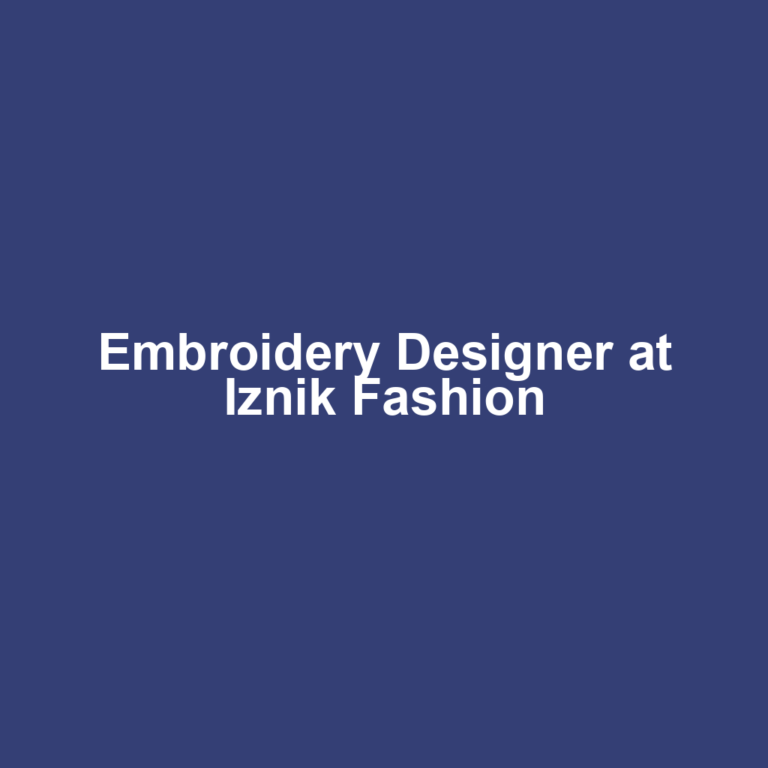 Embroidery Designer at Iznik Fashion