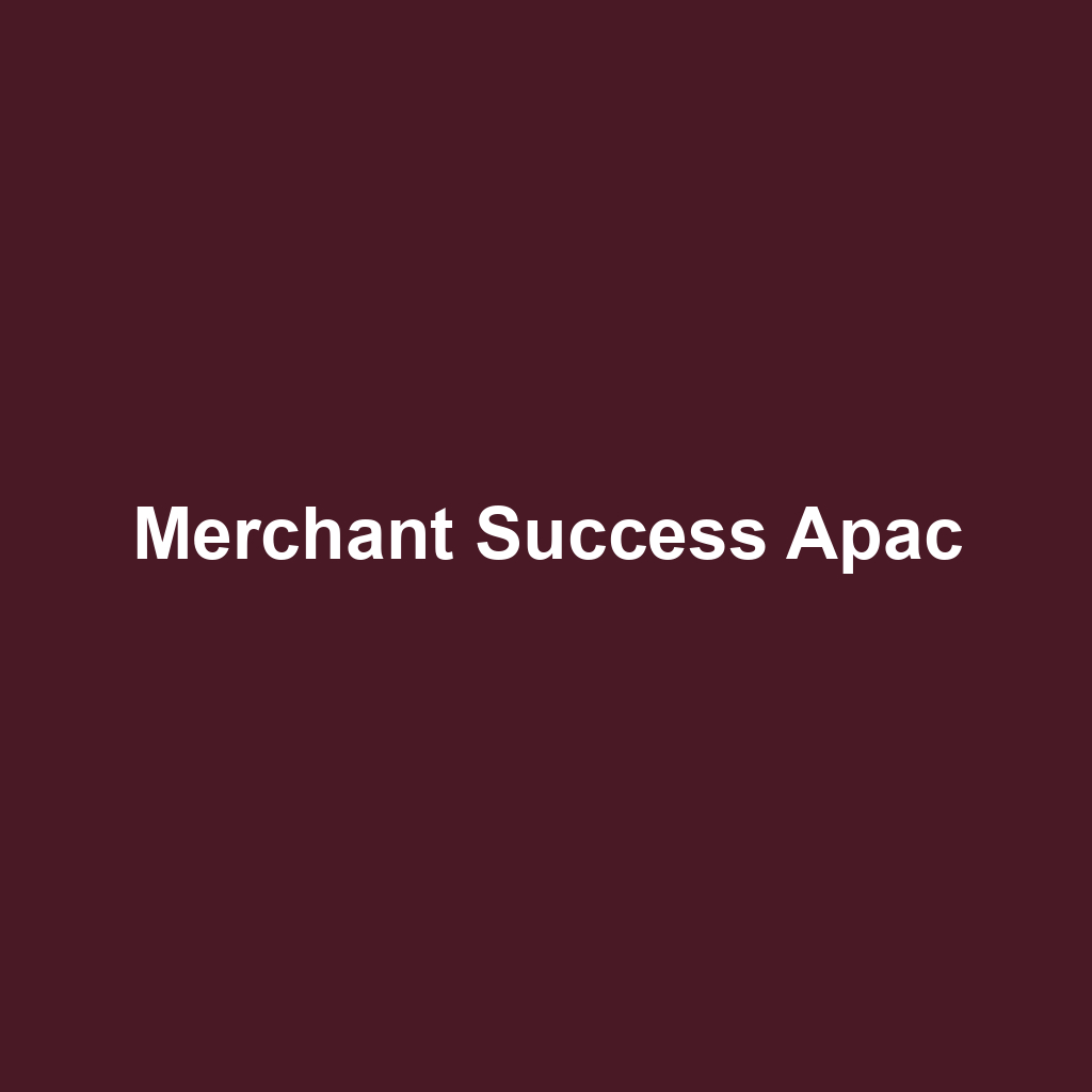 Merchant Success Apac