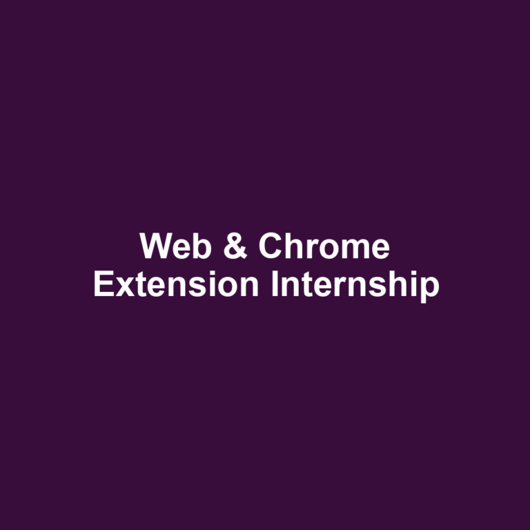 Web & Chrome Extension Internship